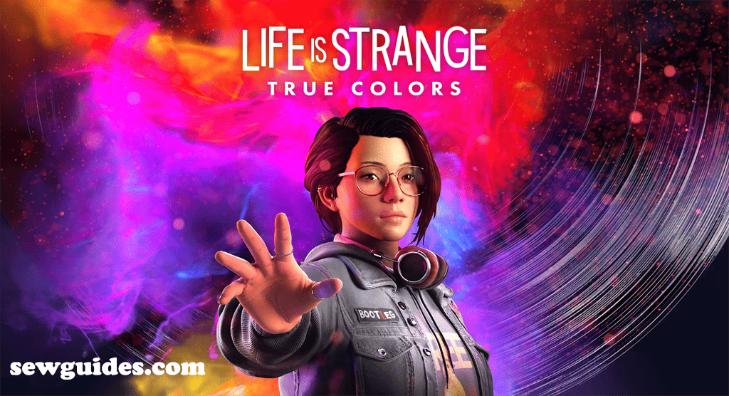 Life is Strange True Colors™